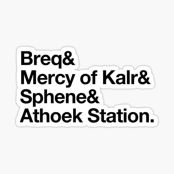 Imperial Radch: Breq & Sticker