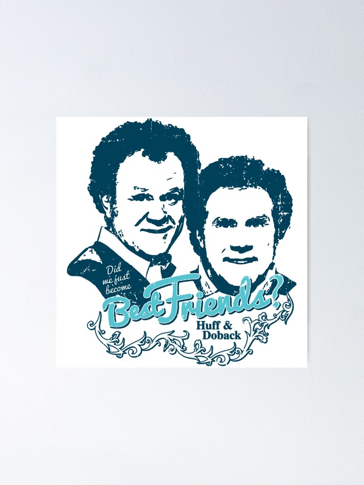 Step Brothers Best Friends - Step Brothers - Posters and Art Prints