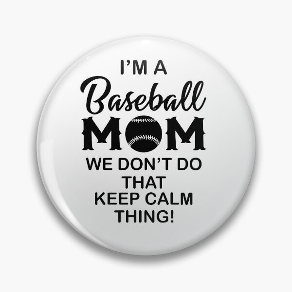 Item preview, I'm A Baseball Mom designed and sold by GoldenBuffalo79.
