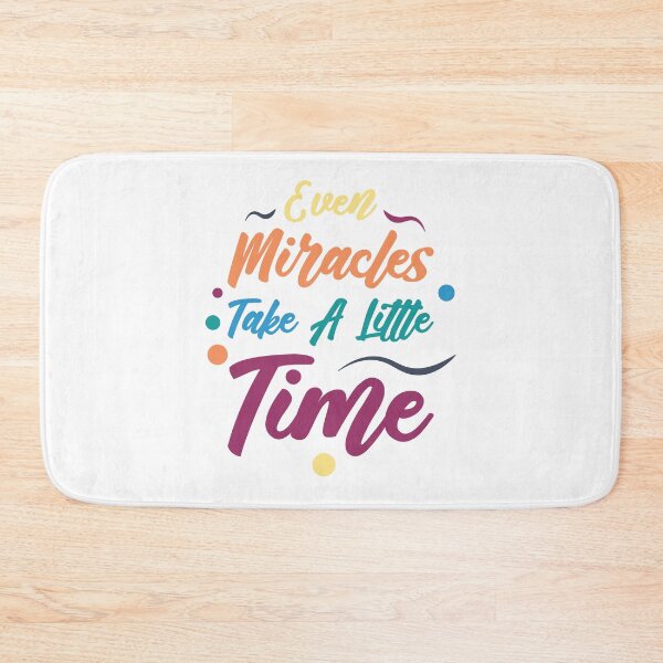 Item preview, Even Miracles Take A Little Time | Quotes | Yellow Orange Blue Teal Purple | White designed and sold by Wintre2.