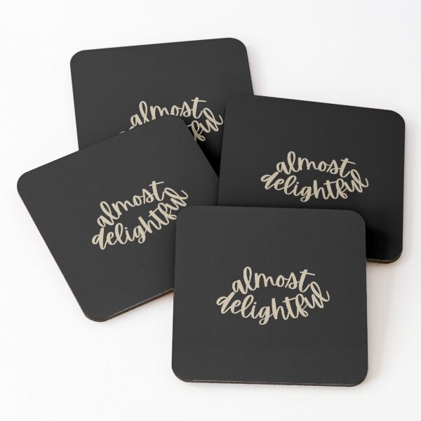 Item preview, Almost Delightful a Funny Quote a Humorous Gift designed and sold by NelleD.