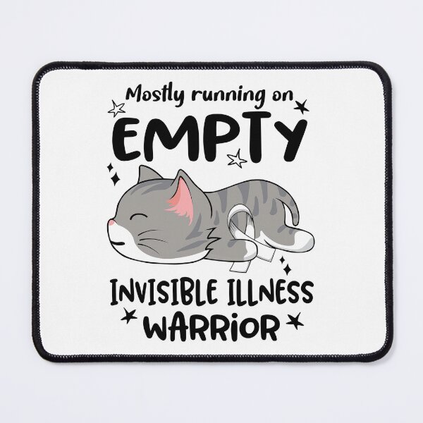 Item preview, Invisible Illness Awareness, Mostly Running on Invisible Illness Warrior designed and sold by Tammyilaria.