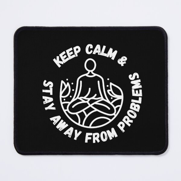 Item preview, Copy of Keep Calm & Away from Problems designed and sold by CaratCo.