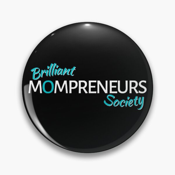 Item preview, Brilliant Mompreneurs Society designed and sold by Mompreneur and Daughter.