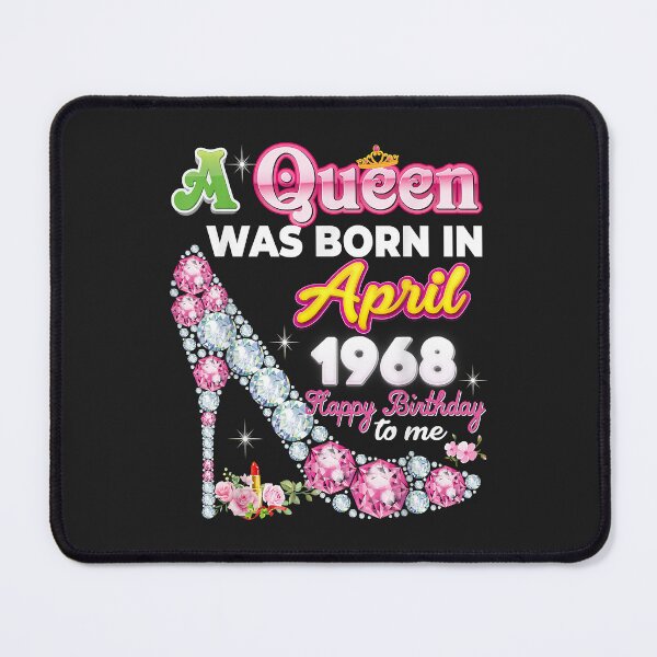 Item preview, A Queen Was Born In April 1968 Happy 54th Birthday To Me 54 designed and sold by DahlilaJo.
