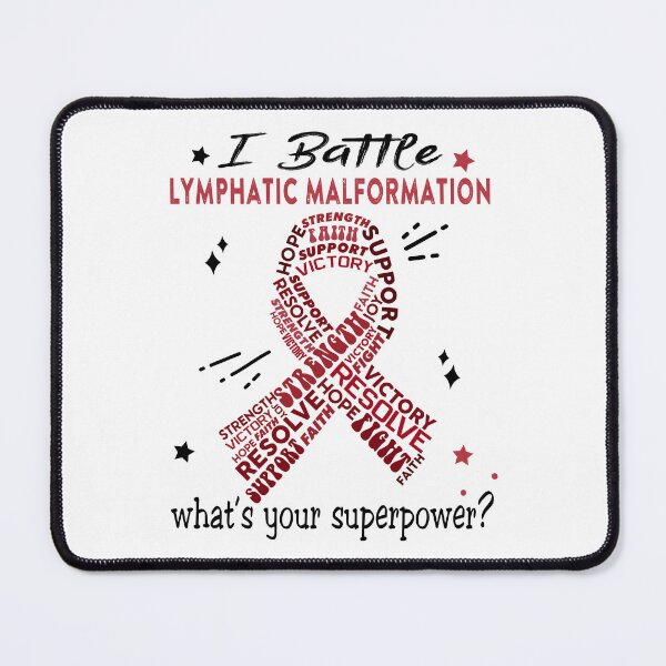 Item preview, Lymphatic Malformation Warrior, I Battle Lymphatic Malformation What's Your Superpower? designed and sold by Greggwillard.