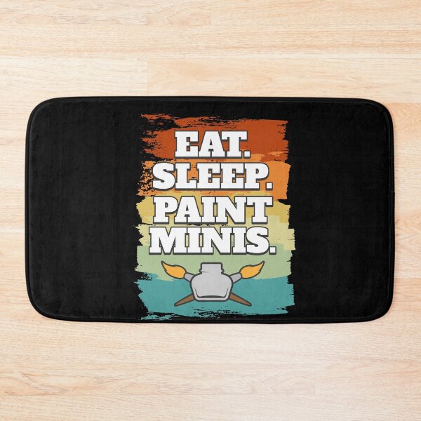 Item preview, Eat Sleep Paint Minis Miniatures Paint designed and sold by MooonTees.