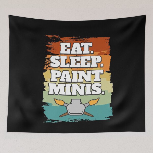 Item preview, Eat Sleep Paint Minis Miniatures Paint designed and sold by MooonTees.