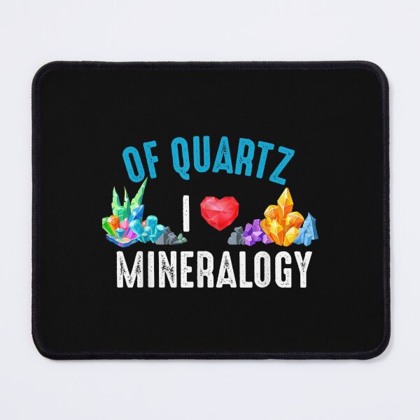 Item preview, Geologist Rock Collector Mineral Of Quartz I Love Mineralogy designed and sold by vergielx.