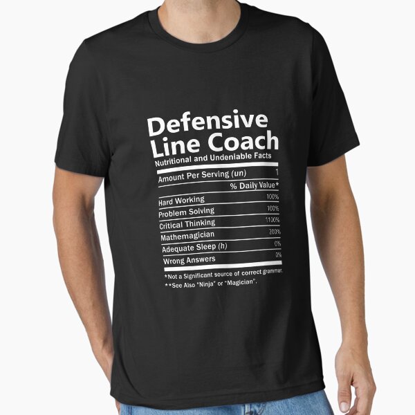 Item preview, Defensive Line Coach  T Shirt - Nutrition Factors Job Gift Item Tee designed and sold by wardorion9.