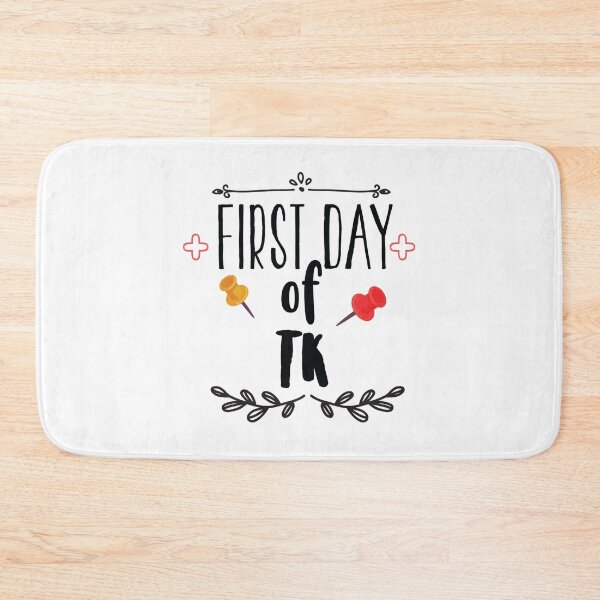 Item preview, First Day of TK designed and sold by AuroraApparel.