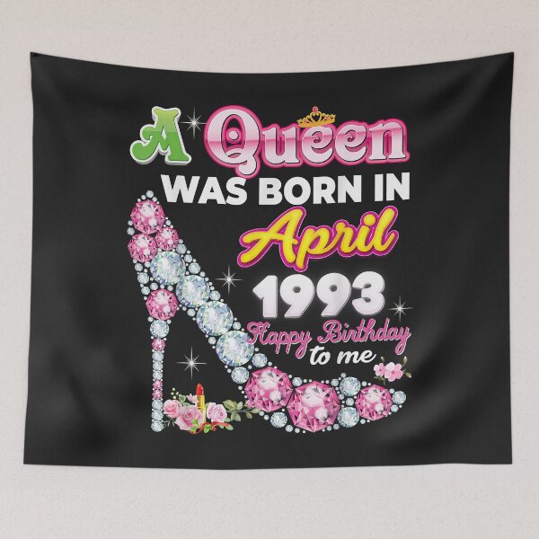Item preview, A Queen Was Born In April 1993 Happy 29th Birthday To Me 29 designed and sold by DahlilaJo.