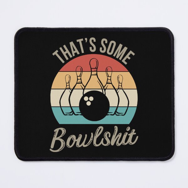 Item preview, That's Some Bowlshit! designed and sold by Joanna-Asia.