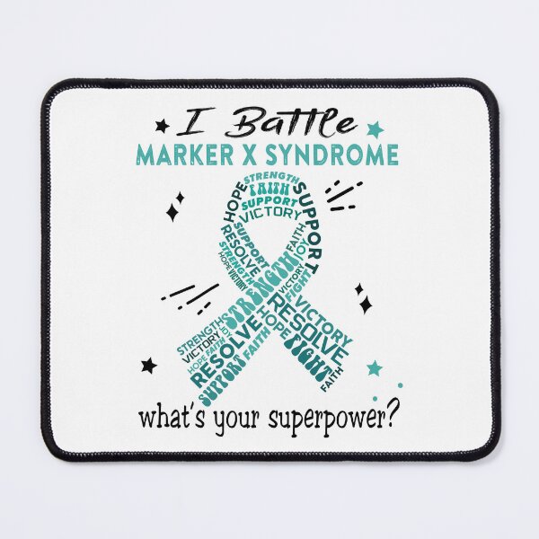 Item preview, Marker X Syndrome Warrior, I Battle Marker X Syndrome What's Your Superpower? designed and sold by Greggwillard.