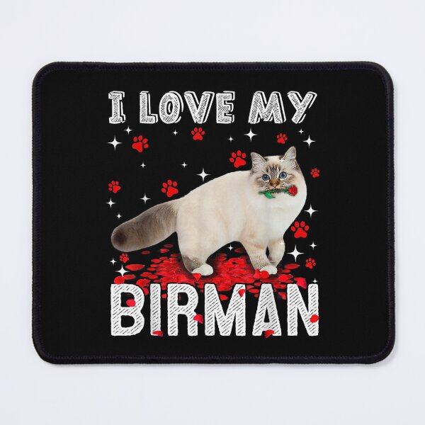 Item preview, Funny I Love My Birman Valentine Cat Lover  designed and sold by vergielx.