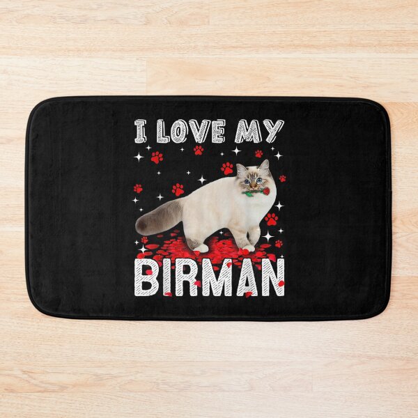 Item preview, Funny I Love My Birman Valentine Cat Lover  designed and sold by vergielx.