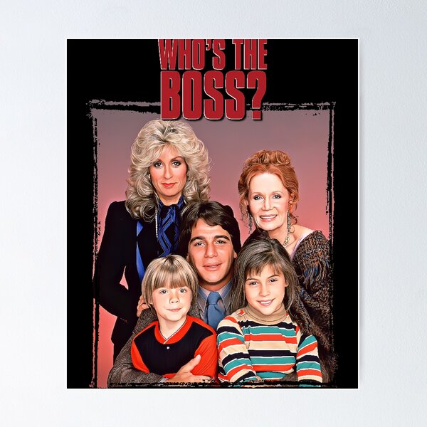 Who's the Boss Poster for Sale by GeorgeSheppards