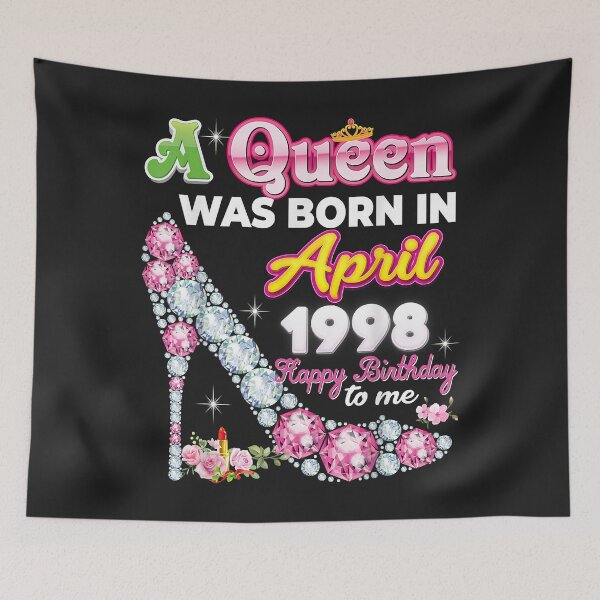Item preview, A Queen Was Born In April 1998 Happy 24th Birthday To Me 24 designed and sold by DahlilaJo.