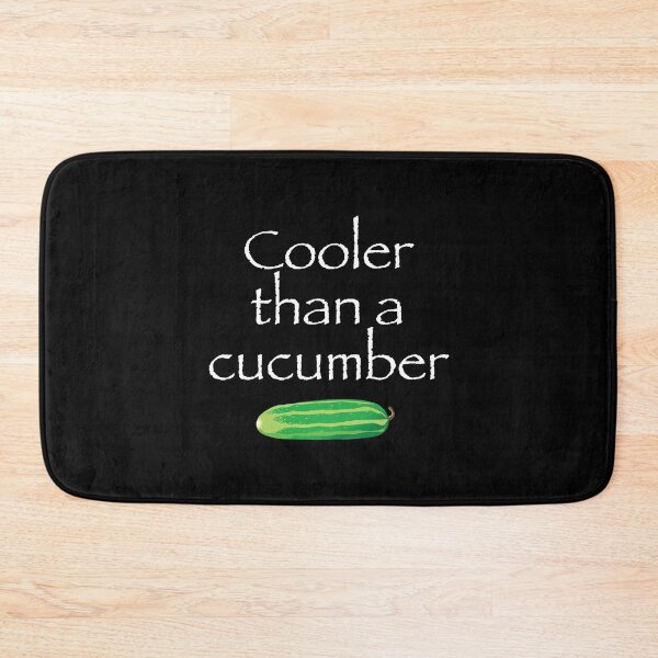Item preview, Cooler than a cucumber designed and sold by YassOrNope.