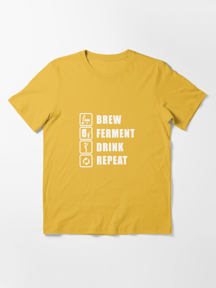  Brew Ferment Drink Repeat Funny Beer Shirt for Home Brewers :  Clothing, Shoes & Jewelry