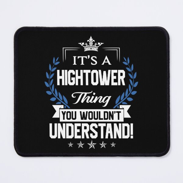 Item preview, Hightower Name T Shirt - Hightower Things Name 2 Gift Item Tee designed and sold by lanawalton.