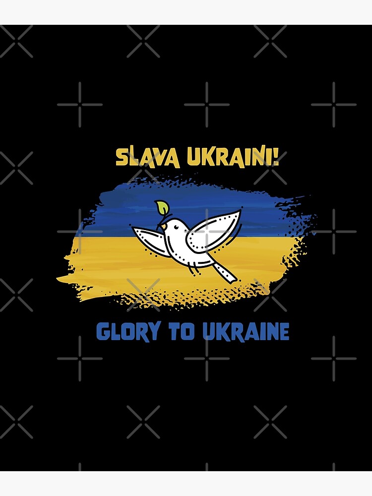 "ukrainian Peace Bird - SLAVA UKRAINI - GLORY TO UKRAINE - I’M ...