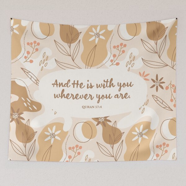Item preview, And He is with you wherever you are. Qur’an 57:4 designed and sold by StudioCitrine.
