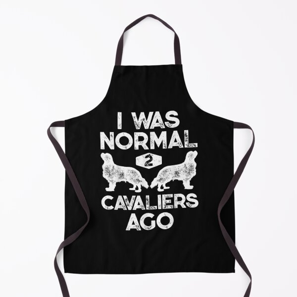 Item preview, I Was Normal 2 Cavaliers Ago Cavalier King Charles Spaniel  designed and sold by wendyy88.