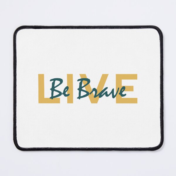 Item preview, Be brave live - buffy quote designed and sold by yoshra.