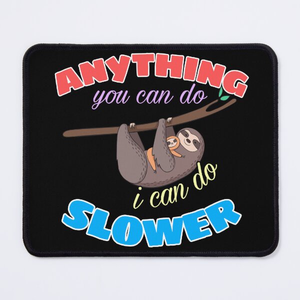 Item preview, Anything you can do i can do slower  designed and sold by Laviola182.