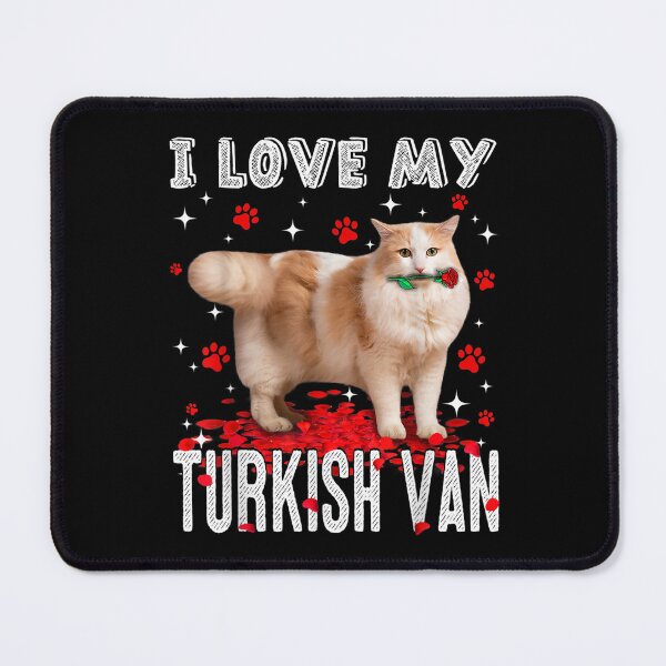 Item preview, Funny I Love My Turkish Van Valentine Cat Lover  designed and sold by wendyy88.