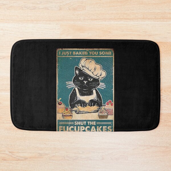 Item preview,  I Just Baked You Some Shut The Fucupcakes - Black Cat Chef - Black Cat Baking Baker designed and sold by HerBertTeee.