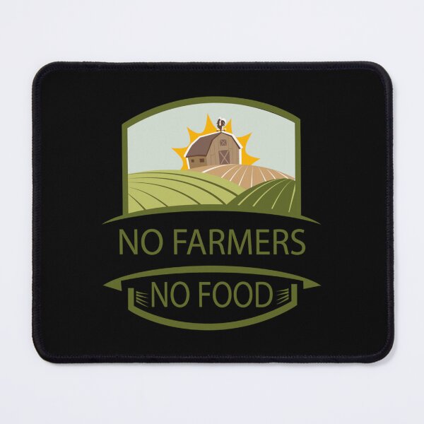 Item preview, No Farmers No Food designed and sold by MiacuAlexi.