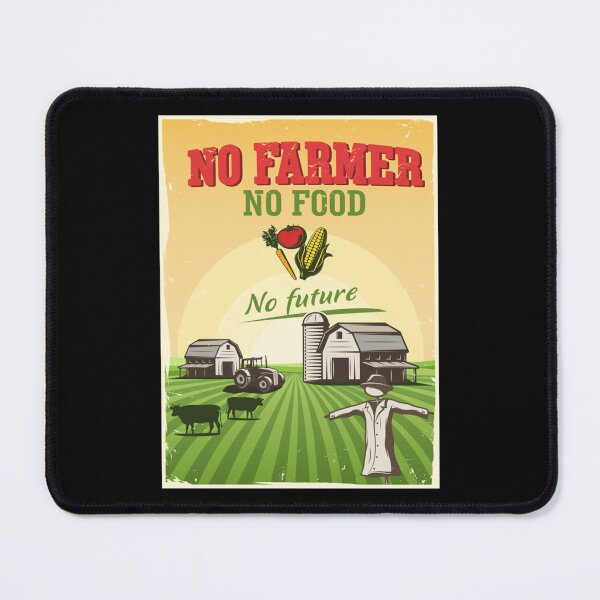 Item preview, No farmers no food no future designed and sold by MiacuAlexi.