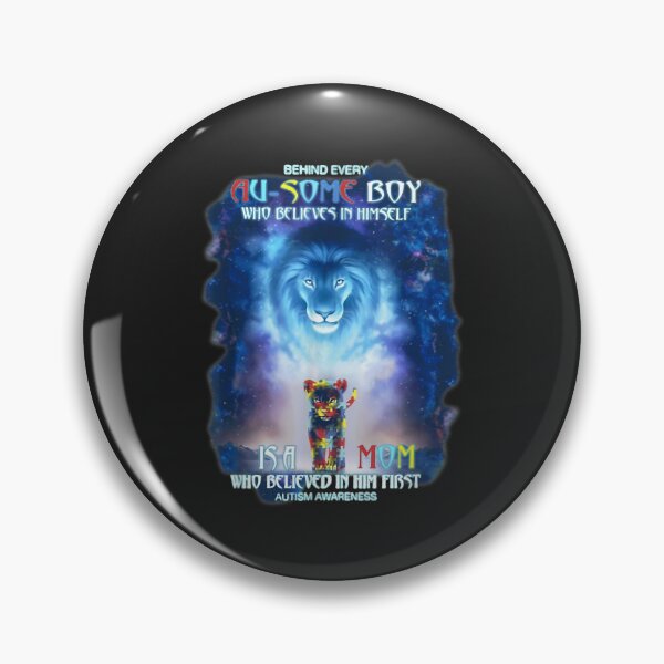 Item preview, Behind Every Autism Boy is Mom Who Believed in Him designed and sold by DahlilaJo.