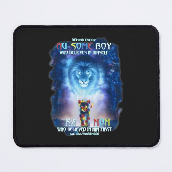 Item preview, Behind Every Autism Boy is Mom Who Believed in Him designed and sold by DahlilaJo.