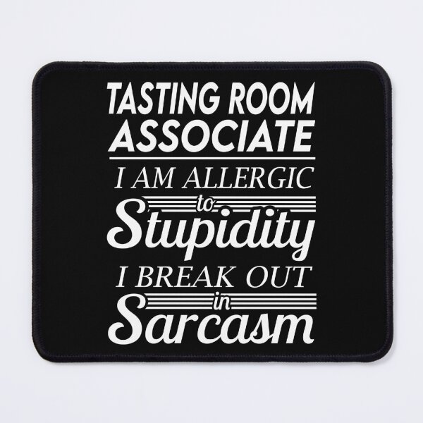 Item preview, Tasting Room Associate T Shirt - Sarcasm Job Gift Item Tee designed and sold by alexandraf49.
