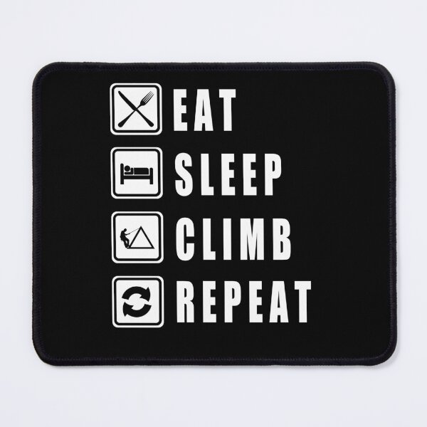 Item preview, EAT SLEEP CLIMB REPEAT - classic black and white font - awesome designed and sold by vooART.