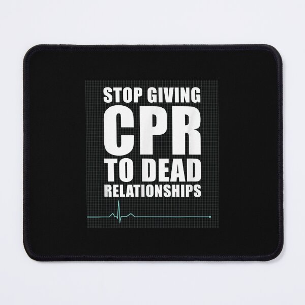 Item preview, Stop Giving Cpr To Dead Relationships Graphic Novelty  designed and sold by aprilsav.
