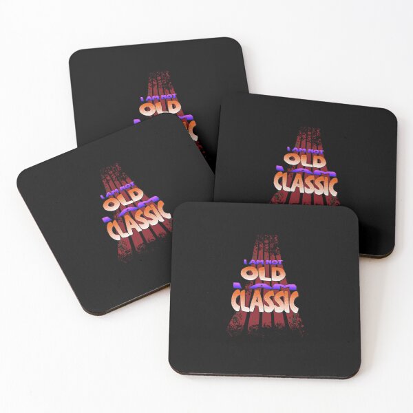 Item preview,  I Am Not Old I Am Classic designed and sold by roleshop.