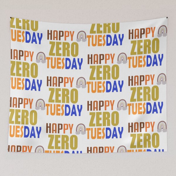 Item preview, Happy Zero Tuesday designed and sold by SpringPetals.