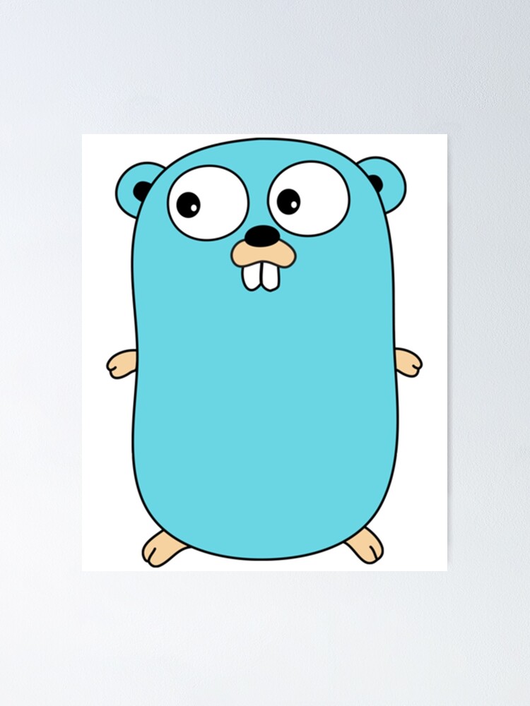 "Go Golang Gopher " Poster for Sale by Sara3242154 | Redbubble