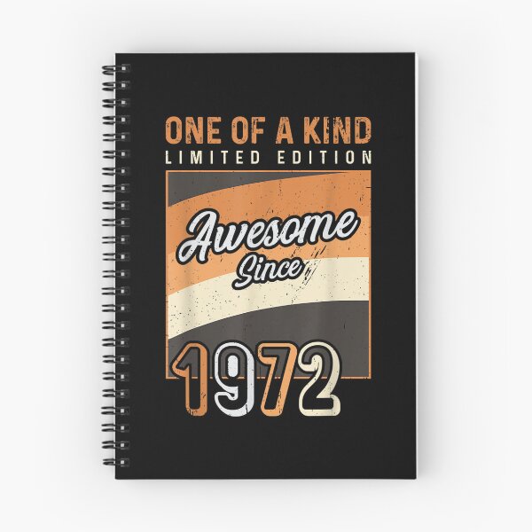 Item preview, One Of A Kind S Awesome Since 1972 Limited Edition  designed and sold by brita797.