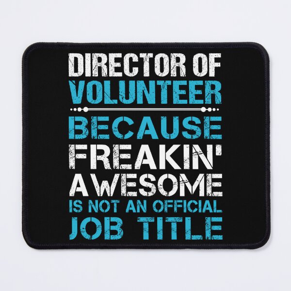 Item preview, Director Of Volunteer T Shirt - Freaking Awesome Job Gift Item Tee designed and sold by oetate4774.