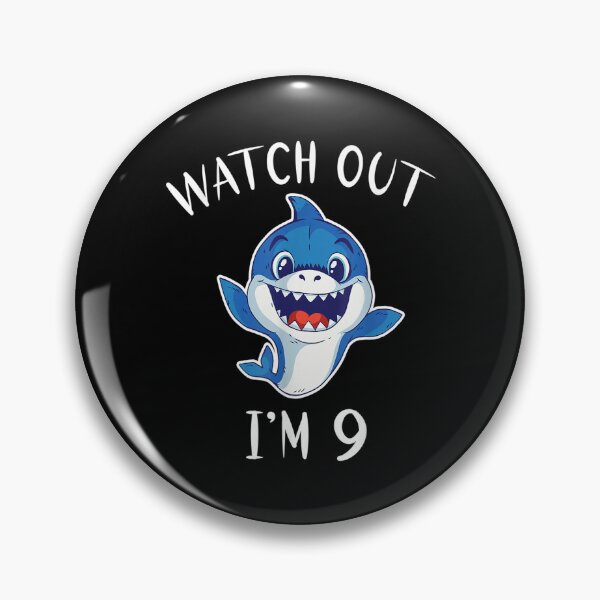 Item preview, Watch Out I Am 9 Years Old Shark Kids  designed and sold by brita797.