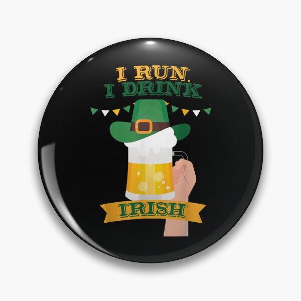 Item preview, I Run Drink Irish Beer St Patricks Day Happystpatricksday  designed and sold by brita797.