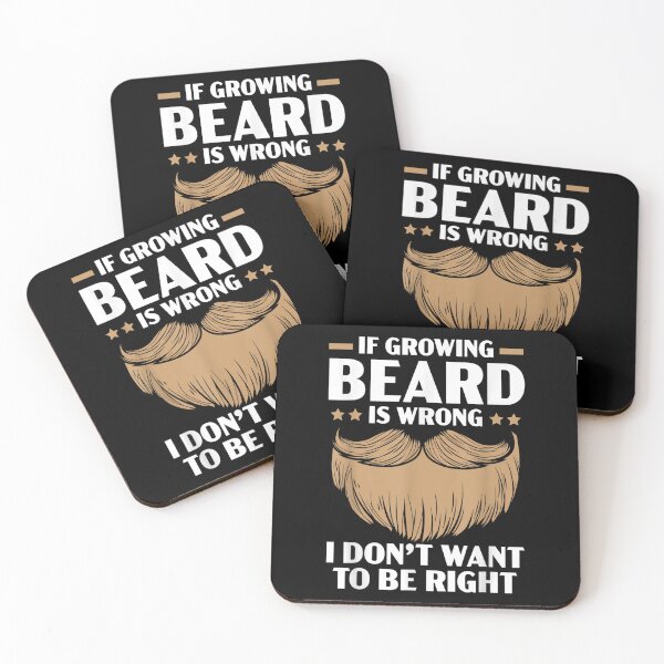 Item preview, Mens If Growing Beard Is Wrong I Don't Want To Be Right  designed and sold by aprilsav.
