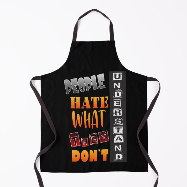 Item preview, People hate what they don't understand designed and sold by FMQ Store.