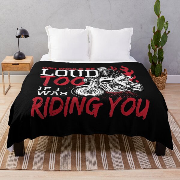Item preview, You Would Be Loud Too If I Was Riding You Funny Motorcycle designed and sold by amyadt77.