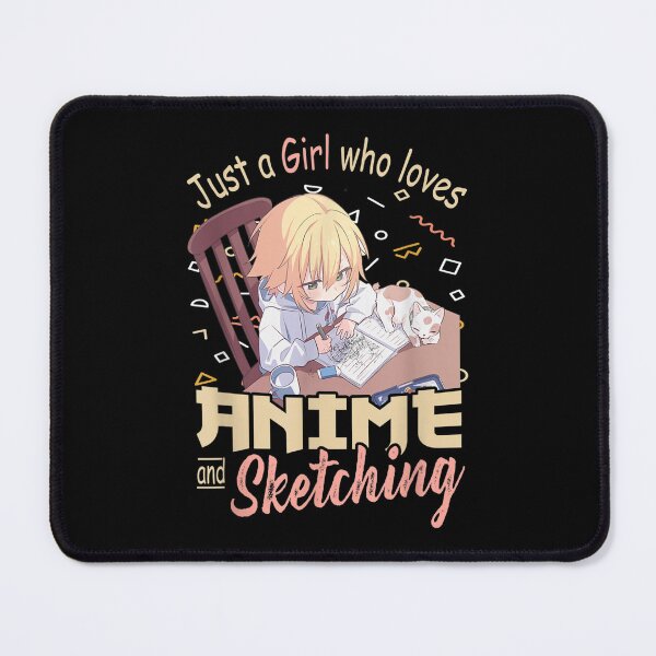 Item preview, Just A Girl Who Loves Anime And Sketching designed and sold by amyadt77.